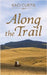 Along the Trail by Curtis, Kaci