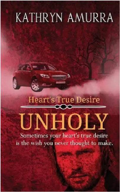 Unholy by Amurra, Kathryn
