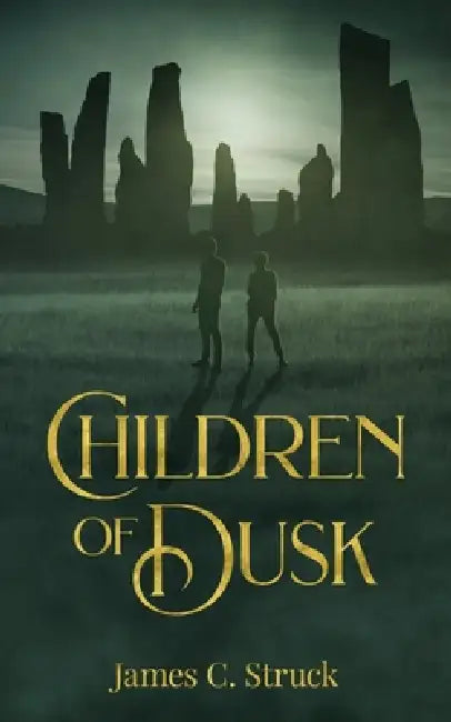 Children of Dusk by James C. Struck