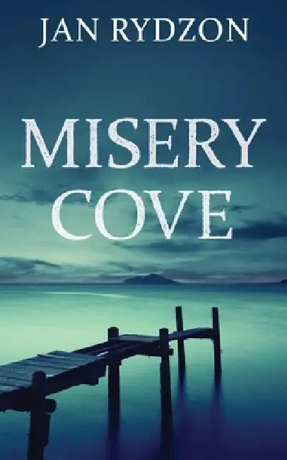 Misery Cove by Jan Rydzon