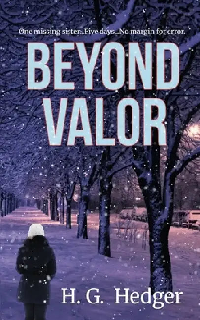 Beyond Valor by H. G. Hedger