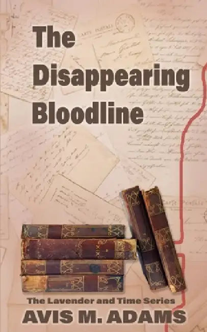The Disappearing Bloodline by Avis M. Adams