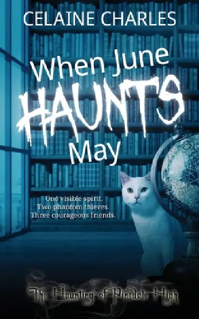 When June Haunts May by Celaine Charles