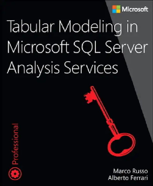 Tabular Modeling in Microsoft SQL Server Analysis Services by Marco Russo