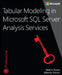 Tabular Modeling in Microsoft SQL Server Analysis Services by Marco Russo
