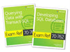 MCSA SQL Server 2016 Database Development Exam Ref 2-Pack: Exam Refs 70-761 and 70-762 by Itzik Ben-Gan
