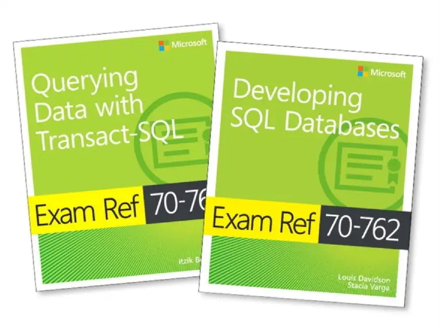 MCSA SQL Server 2016 Database Development Exam Ref 2-Pack: Exam Refs 70-761 and 70-762 by Itzik Ben-Gan