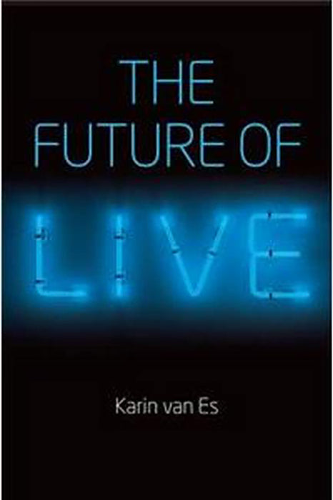 The Future of Live