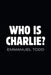 Who Is Charlie?: Xenophobia and the New Middle Class by Emmanuel Todd