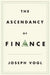 The Ascendancy of Finance by Joseph Vogl
