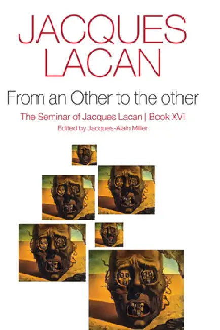 From an Other to the Other, Book XVI by Bruce Fink