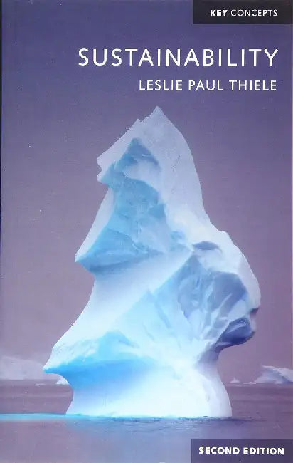Sustainability: Key Concepts by Leslie Paul Thiele