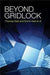 Beyond Gridlock by Thomas Hale, David Held
