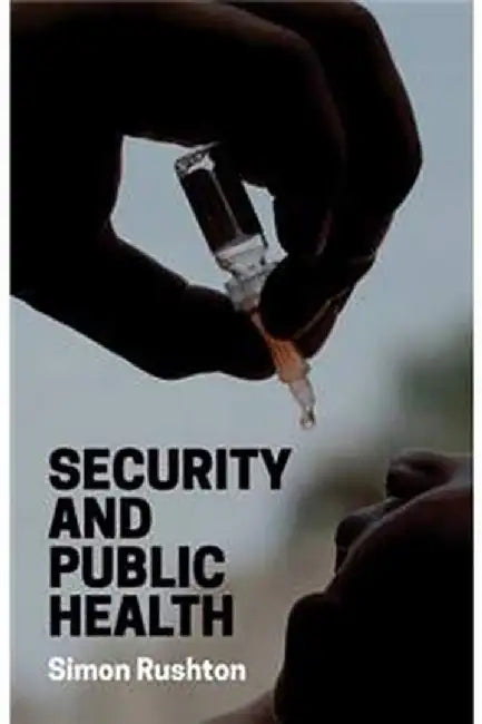 Security And Public Health by Rushton