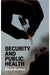 Security And Public Health by Rushton