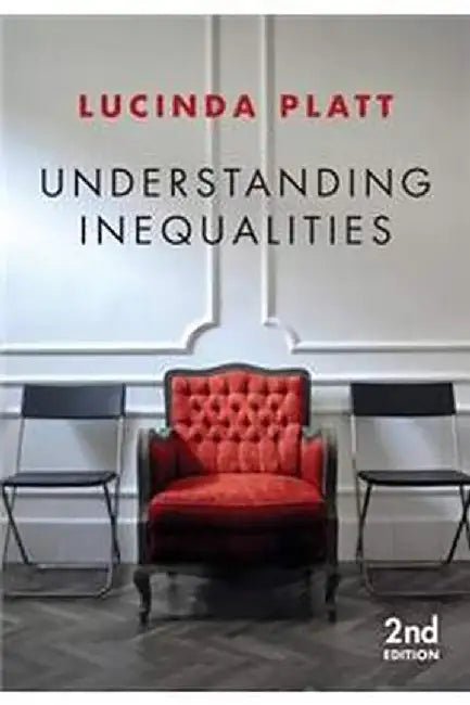 Understanding Inequalities Stratification And Difference Second Edition by Platt