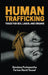 Human Trafficking Trade For Sex Labor And Organs by Purkayastha
