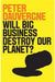 Will Big Business Destroy Our Planet by Dauvergne