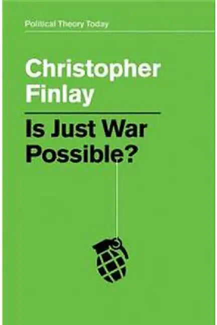 Is Just War Possible? by Finlay
