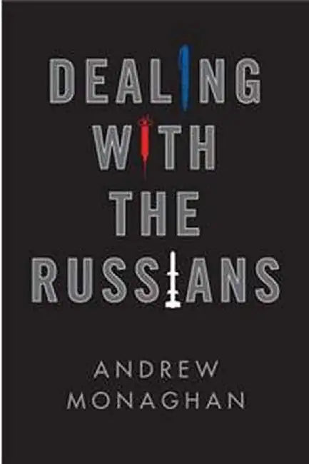 Dealing With The Russians by Monaghan