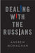 Dealing With The Russians by Monaghan