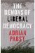 The Demons Of Liberal Democracy by Pabst