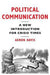 Political Communication A New Introduction For Crisis Times by Davis