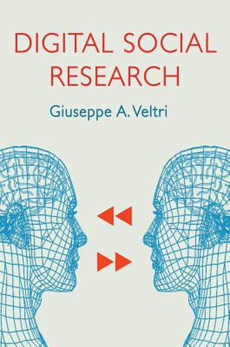 Digital Social Research by Giuseppe a. Veltri
