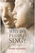 Why Do People Sing? On Voice by Scannell