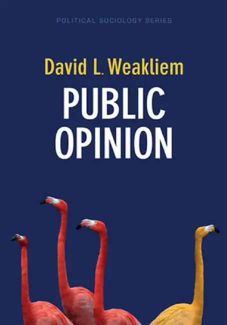 Public Opinion by David L. Weakliem