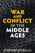 War and Conflict in the Middle Ages by Stephen Morillo