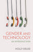 Gender and Technology: An Introduction by Holly Kruse