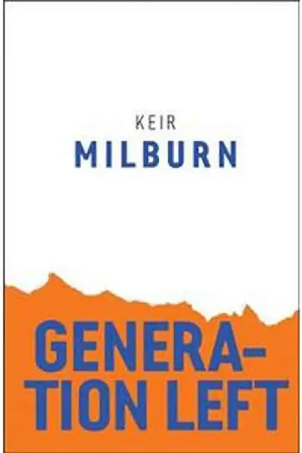 Generation Left by Milburn