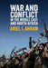 War and Conflict in the Middle East and North Africa by Ariel I. Ahram
