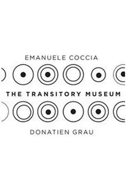 The Transitory Museum by Coccia