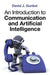 An Introduction to Communication and Artificial Intelligence by David J. Gunkel
