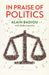 In Praise Of Politics by Badiou