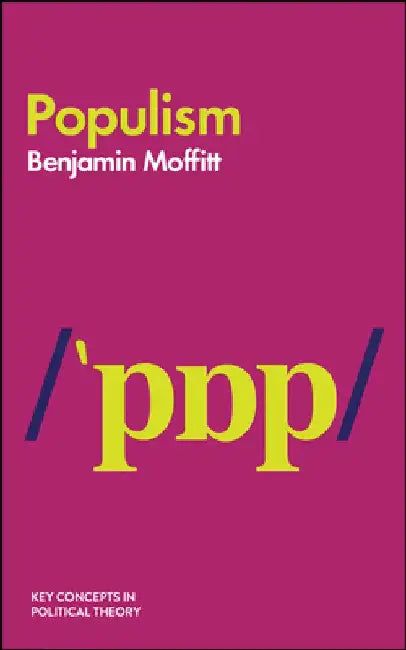 Populism by Benjamin Moffitt