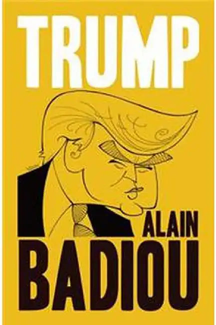 Trump by Badiou