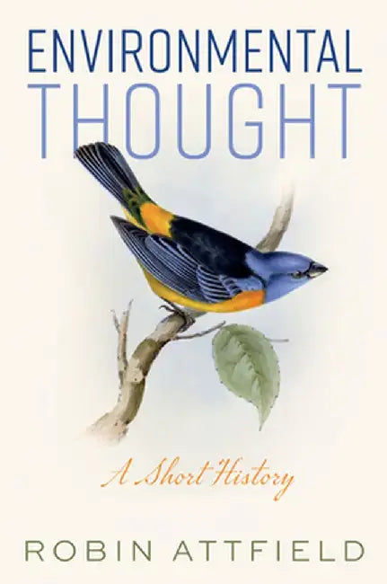 Environmental Thought: A Short History by Robin Attfield