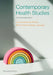 Contemporary Health Studies: An Introduction by Louise Warwick-Booth