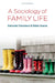 A Sociology of Family Life: Change and Diversity in Intimate Relations by Deborah Chambers