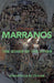 Marranos: The Other of the Other by Donatella Di Cesare