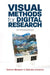 Visual Methods for Digital Research: An Introduction by Sabine Niederer