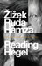 Reading Hegel by Slavoj Zizek