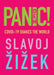 Pandemic!: COVID-19 Shakes the World by Slavoj Zizek