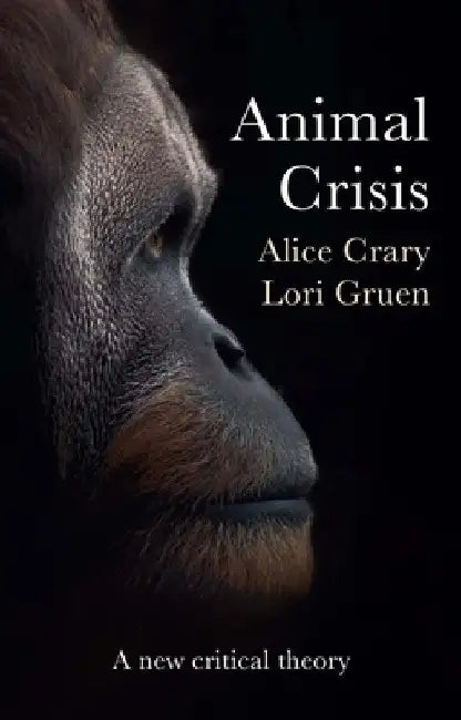 Animal Crisis by Alice Crary