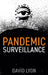 Pandemic Surveillance by David Lyon