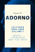 Lectures 1949-1968, Volume 1: Music, Literature, and the Arts by Theodor W. Adorno