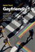 Gayfriendly: Acceptance and Control of Homosexuality in New York and Paris by Helen Morrison